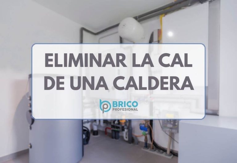 eliminar cal caldera