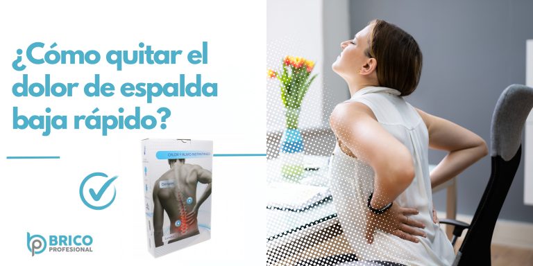 quitar el dolor de espalda baja rápido